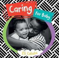 Caring for Baby (Loving Baby) （Board Book）