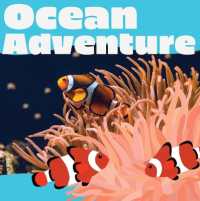 Ocean Adventure (Animals in Action) （Board Book）