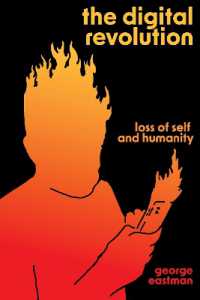 The Digital Revolution : A Historical Case for Course Correction