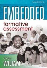 Embedded Formative Assessment : (Strategies for Classroom Assessment That Drives Student Engagement and Learning) （2ND）