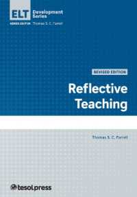 Reflective Teaching, Revised (Elt Development Series) （2ND）