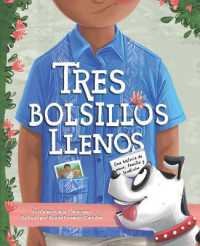 Tres Bolsillos Llenos : Una Historia de Amor, Familia Y Tradicion