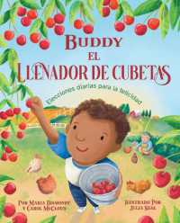 Buddy El Llenador de Cubetas : Elecciones Diarias Para La Felicidad