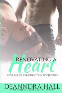 Renovating a Heart (Love under Construction)