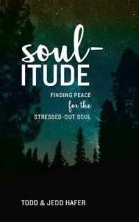 Soul-Itude : Finding Peace for the Stressed-Out Soul