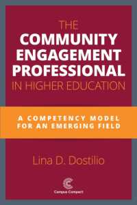 The Community Engagement Professional in Higher Education : A Competency Model for an Emerging Field