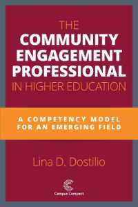 The Community Engagement Professional in Higher Education : A Competency Model for an Emerging Field