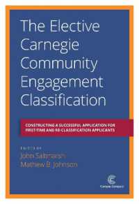 The Elective Carnegie Community Engagement Classification : Constructing a Successful Application for First-Time and Re-Classification Applicants