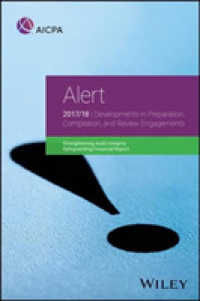 Alert : Preparation， Compilation， and Review Engagements， 2017/18 (Aicpa)