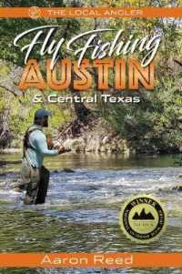 The Local Angler Fly Fishing Austin & Central Texas (The Local Angler)