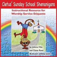 Cletus' Sunday School Shenanigans : Instructional Resource for Worship Service Etiquette