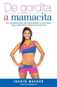 De gordita a mamacita / from FAT to FAB.