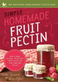 Simple Homemade Fruit Pectin : How to Make Natural, Filler-Free Fruit Pectin for Your Jams and Jellies
