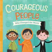 Courageous People Who Changed the World （Board Book）