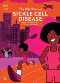My Life Beyond Sickle Cell Disease : A Mayo Clinic Patient Story (My Life Beyond)