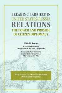 Breaking Barriers in United States-Russia Relations : The Power and Promise of Citizen Diplomacy