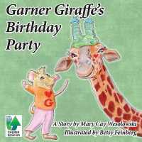 Garner Giraffe's Birthday (Garner Giraffe)