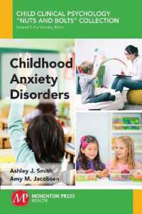 Childhood Anxiety Disorders (Child Clinical Psychology 'nuts and Bolts' Collection)