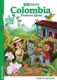 Tiny Travelers Colombia Treasure Quest (Tiny Travelers)