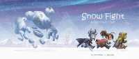 Snow Fight : A Warcraft Tale