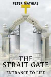 The Strait Gate : Entrance to Life