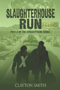 Slaughterhouse Run (Apocalypticon)