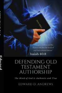 Defending Old Testament Authorship : The Word of God Is Authentic and True