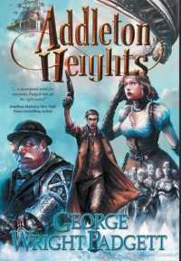 Addleton Heights : A Steampunk Detective Novel