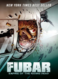 Fubar: Empire of the Rising Dead -- Paperback / softback