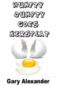 Humpty Dumpty Goes Kersplat! (Murder and Mayhem in Paradise") 〈4〉