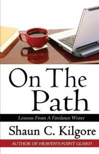 On the Path : Lessons from a Freelance Writer