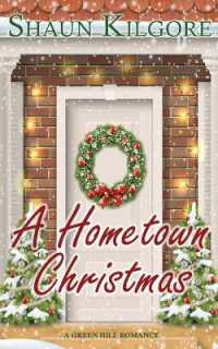 A Hometown Christmas : A Novella: A Green Hill Romance (Green Hill)