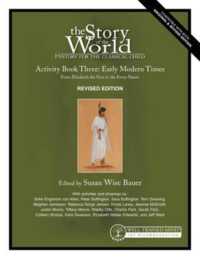 Story of the World, Vol. 3 Activity Book, Revised Edition : History for the Classical Child: Early Modern Times (Story of the World) （2ND）