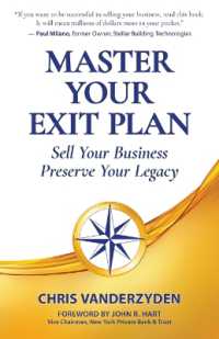 Master Your Exit Plan : Sell Your Business, Preserve Your Legacy