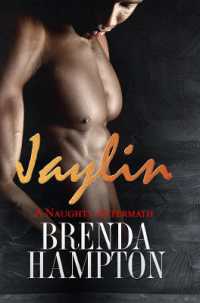 Jaylin: a Naughty Aftermath : Naughty Series -- Paperback / softback