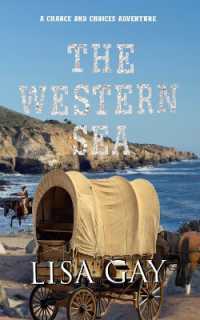 The Western Sea (A Chance and Choices Adventure)