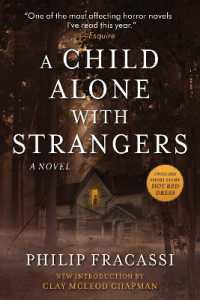 A Child Alone with Strangers : A Novel