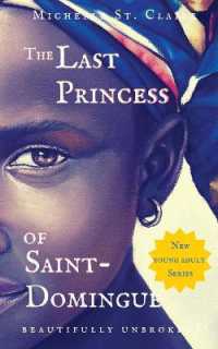 The Last Princess of Saint-Domingue (Beautifully Unbroken)