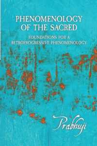 Phenomenology of the Sacred: Foundations for a Retroprogressive Phenomenology