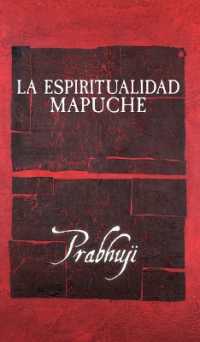 La espiritualidad mapuche