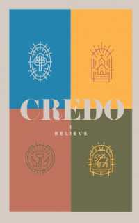 Credo : I Believe