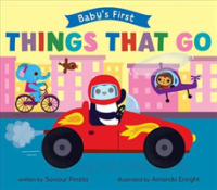 Things That Go (Baby's First) （BRDBK）