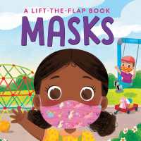 Masks! : A Lift-the-Flap Book （Board Book）