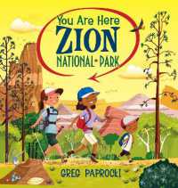 My Zion National Park (You Are Here!) （Board Book）