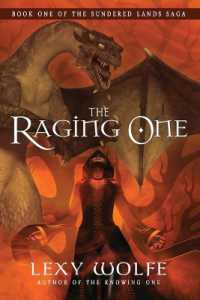The Raging One (Sundered Lands Saga) （2ND）