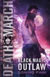 Death March (Black Magic Outlaw") 〈6〉