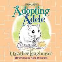 Adopting Adele (Kindness to Animals)