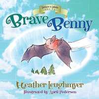Brave Benny (Kindness to Animals)