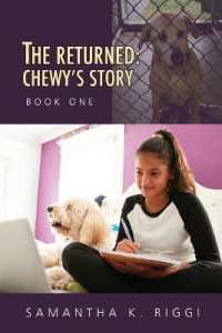 The Returned : Chewy's Story, Book One (Returned)