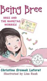 Being Bree : Bree and the Nametag Worries (Being Bree)